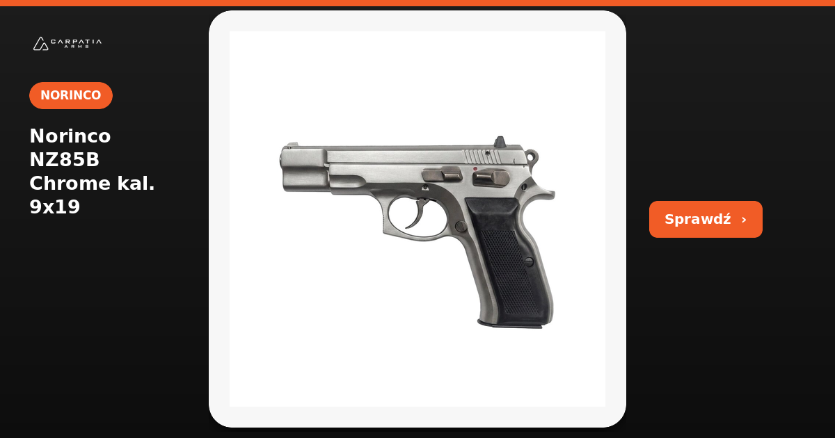 New Norinco NZ85B Chrome 9×19 pistol available at Carpatia Arms