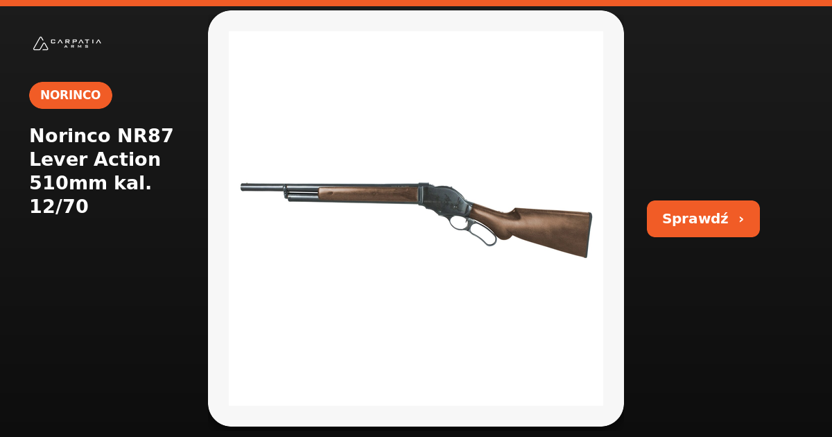 Norinco NR87 Lever Action 510mm 12/70 shotgun now offered by Carpatia Arms